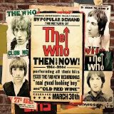 The Who - Then And Now