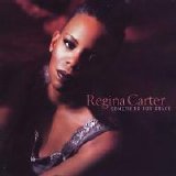 Regina Carter - Something For Grace