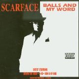Scarface - Balls And My Word (Parental Advisory)