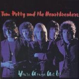 Tom Petty & The Heartbreakers - You're Gonna Get It!