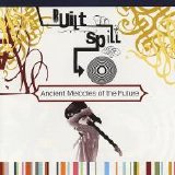 Built To Spill - Ancient Melodies Of The Future