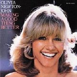 Olivia Newton-John - Making A Good Thing Better