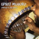 Ephat Mujuru - Journey Of The Spirit