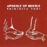 Apostle Of Hustle - Folkloric Feel