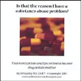 Jef Gazley, M.S., LMFT - Is That The Reason I Have A Substance Abuse Problem?