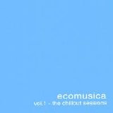 Raul Ramirez - Ecomusica Vol.1 - The Chillout Sessions