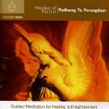 Pathway To Perception - Kingdom Of The Sun: Meditation Room