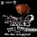 Mike Jones - Still Tippin' (Parental Advisory)