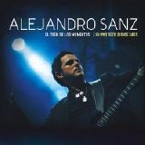 Alejandro Sanz - El Tren De Los Momentos: En Vivo Desde Buenos Aires