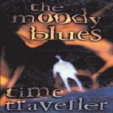 The Moody Blues - Time Traveller