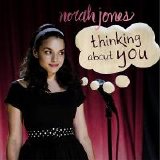 Norah Jones - Thinking About You (Single)