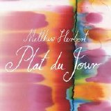 Matthew Herbert - Plat Du Jour