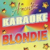 Blondie - Karaoke: Blondie