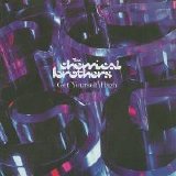 The Chemical Brothers - Get Yourself High [US 12"/CD]
