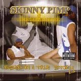 Skinny Pimp & The Committee - Based On A True Story (Parental Advisory)