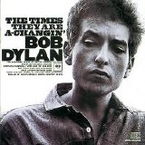 Bob Dylan - The Times They Are A-Changin'