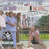 Geto Boys - Da Good Da Bad & Da Ugly (Parental Advisory)