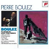 Pierre Boulez - Pli Selon Pli/Livre Pour Cordes