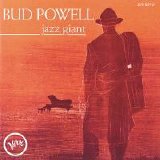 Bud Powell - Jazz Giant