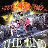 Three 6 Mafia - The End (Parental Advisory)