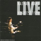 Nathan Mahl - NEARfest 1999