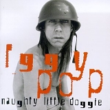 Iggy Pop - Naughty Little Doggie