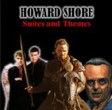 Howard Shore - Suites and Themes