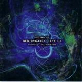 Pete Namlook - Namlook XVII - New Organic Life II