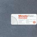 Mimetic Field - Overrated