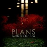 Death Cab for Cutie - Plans