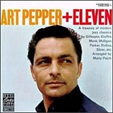 Art Pepper - Art Pepper + Eleven Modern Jazz Classics