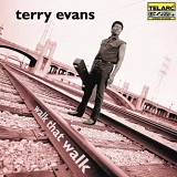 Terry Evans - Walk That Walk