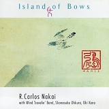 R. Carlos Nakai - Island of Bows