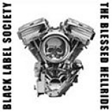 Black Label Society - The Blessed Hellride