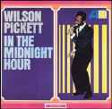 Wilson Pickett - In The Midnight Hour