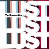 Raveonettes - Lust Lust Lust