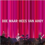 Doe Maar - Hees van Ahoy