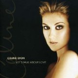 Celine Dion - Let's Talk About Love