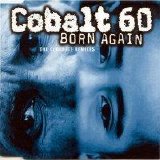 Cobalt 60 - Born Again