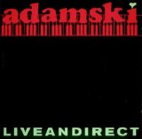 Adamski - Liveandirect