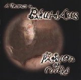 Various artists - The Passion Of Covers - A Tribute To Bauhaus
