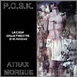 Atrax Morgue / P.O.S.K. - La Casa Dalle Finestre Che Ridono