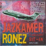 Jazkamer / Ronez - Planetary Sit-In