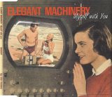 Elegant Machinery - Myself with You
