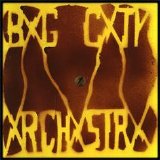 Big City Orchestra - Block Cedar Oakandstraw: Would