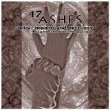 47Ashes - Noise, Napalm & Necropsy