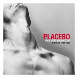 Placebo - Once More with Feeling - Singles 1996-2004