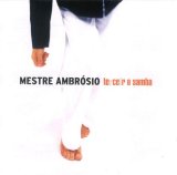 Mestre Ambrósio - Terceiro Samba