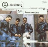 Inocentes - e-collection - sucessos + raridades