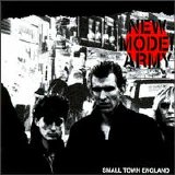 New Model Army - Small Town England